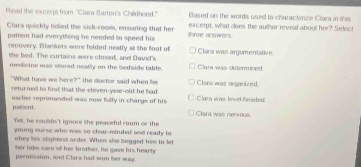 read the excerpt from \clara bartons childhood.\ clara quickly tidied t…