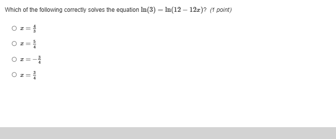 which of the following correctly solves the equation $ln(3) = ln(12 - 1…