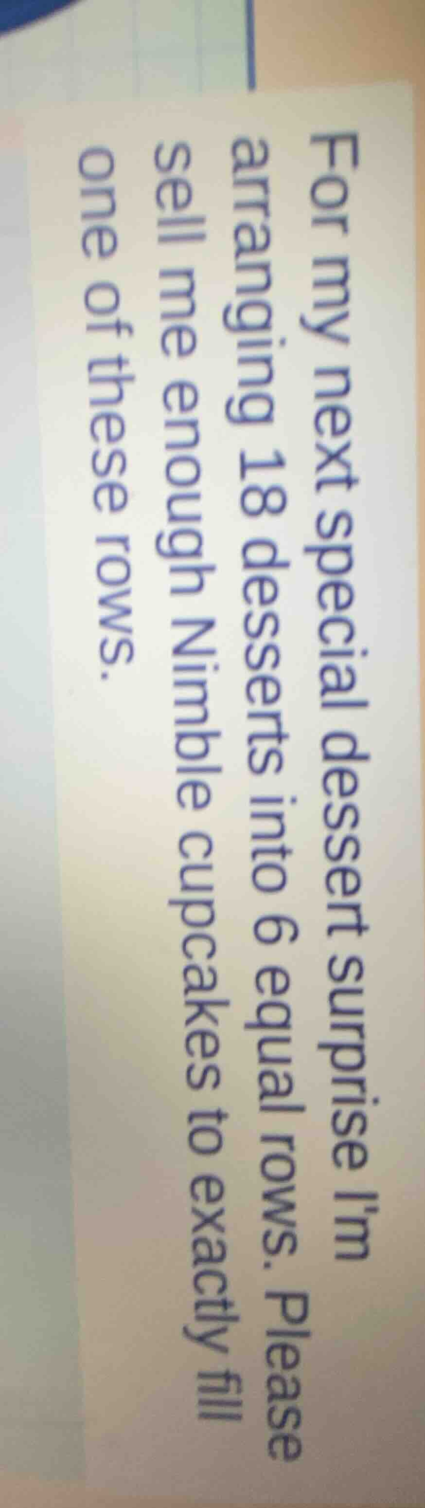 for my next special dessert surprise im arranging 18 desserts into 6 eq…