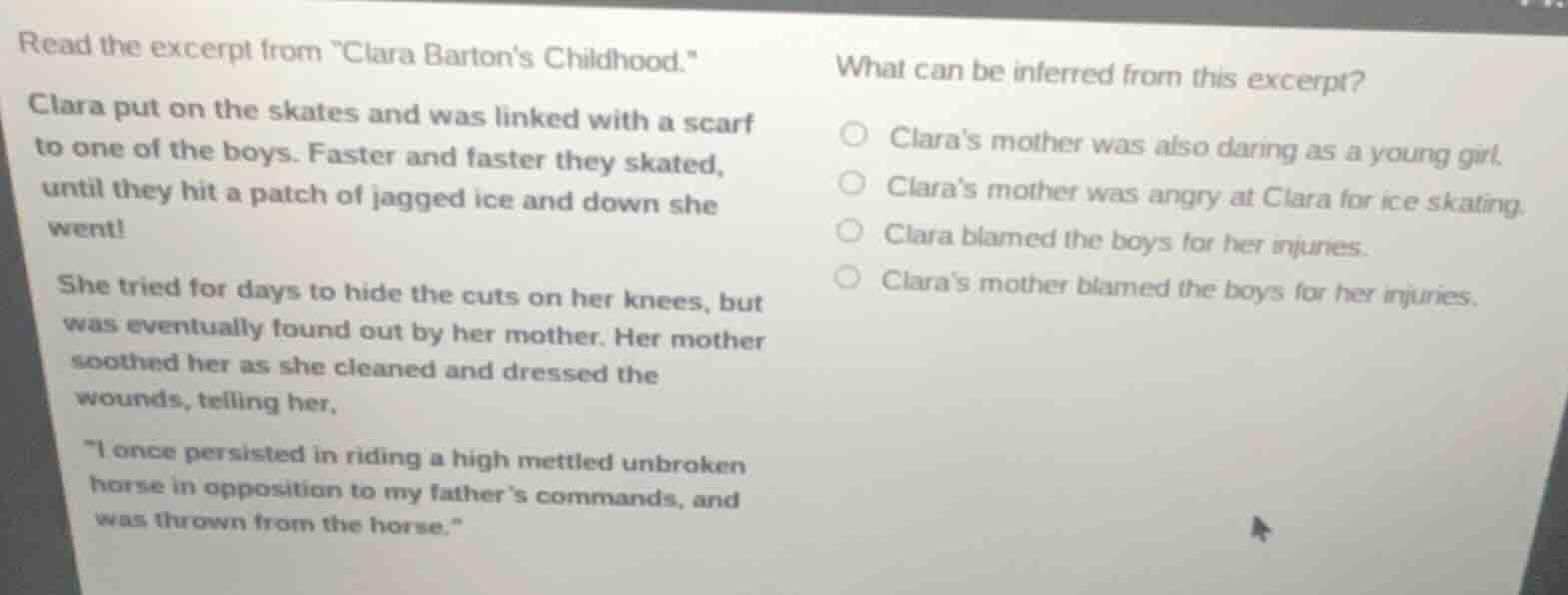 read the excerpt from \clara bartons childhood.\ clara put on the skate…