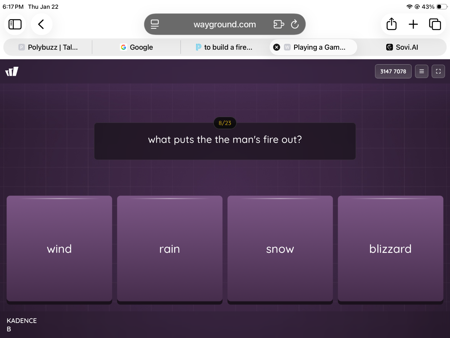 what puts the the mans fire out? wind rain snow blizzard