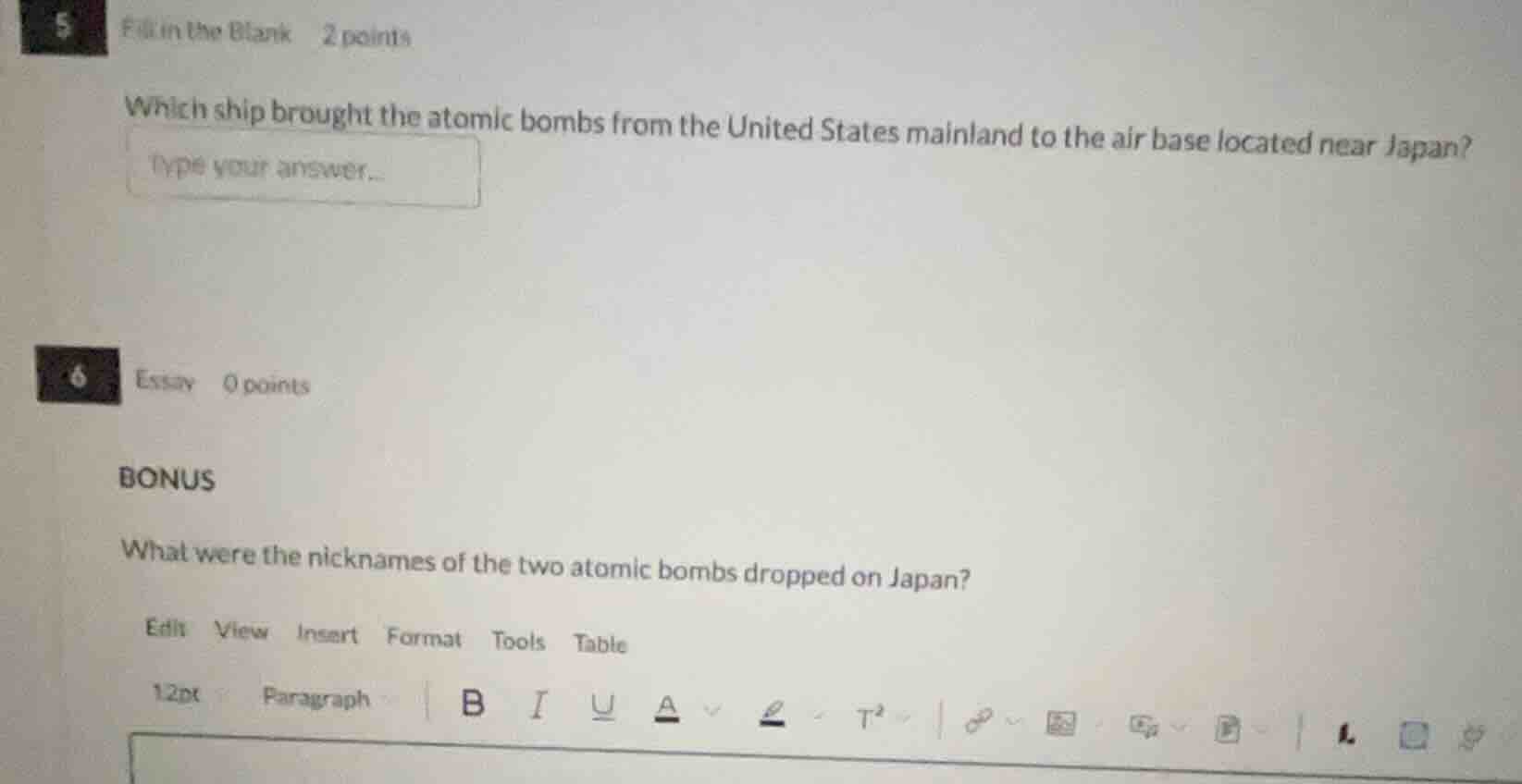 5 fill in the blank 2 points which ship brought the atomic bombs from t…