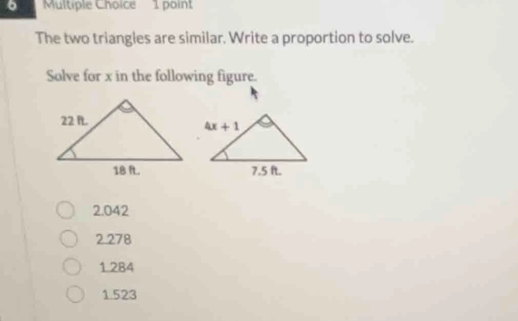multiple choice 1 point the two triangles are similar. write a proporti…