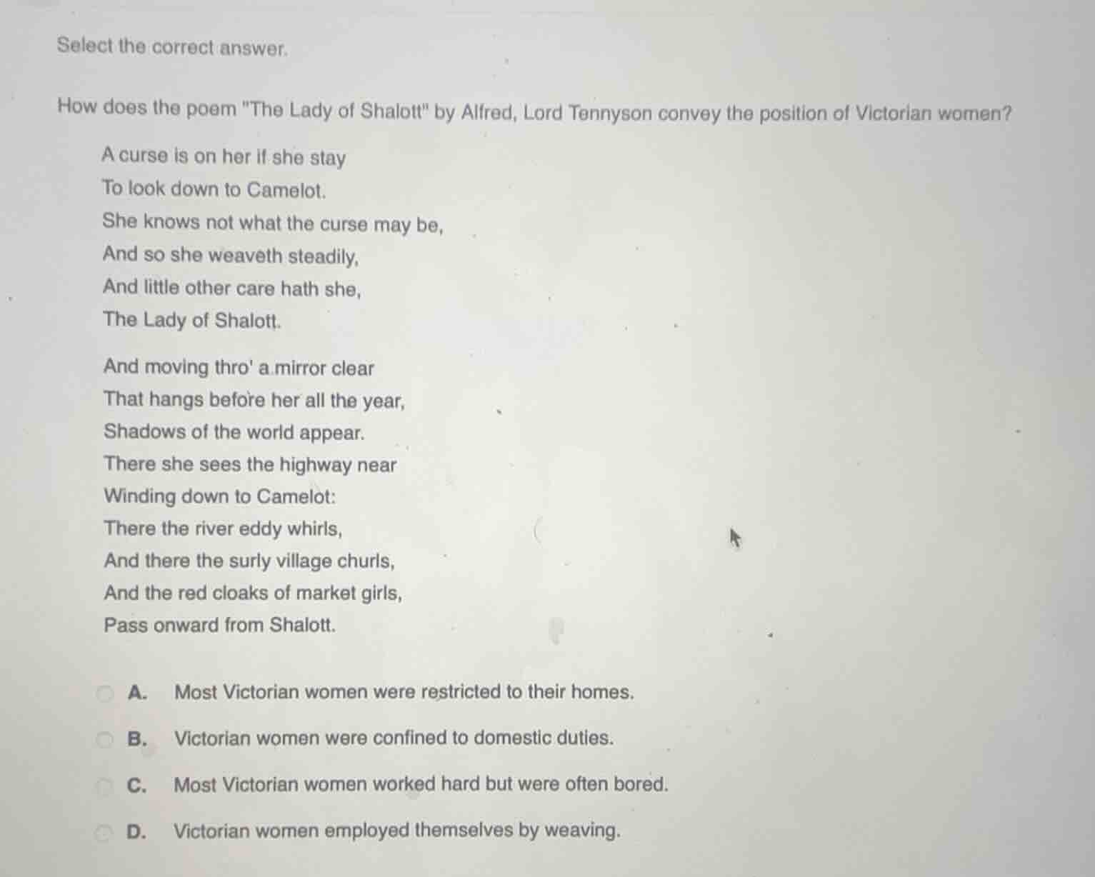select the correct answer. how does the poem \the lady of shalott\ by a…