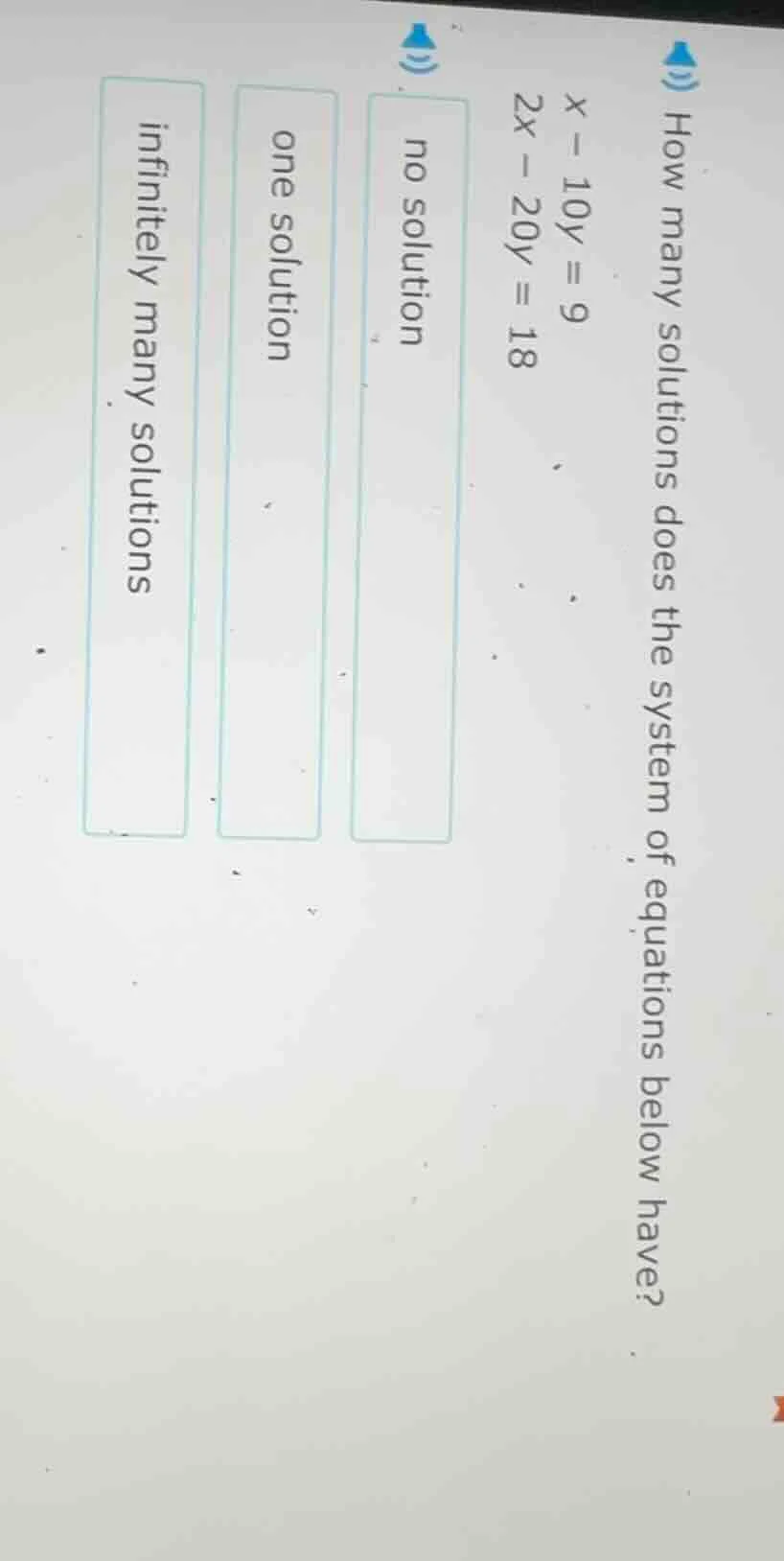 how many solutions does the system of equations below have? x - 10y = 9…
