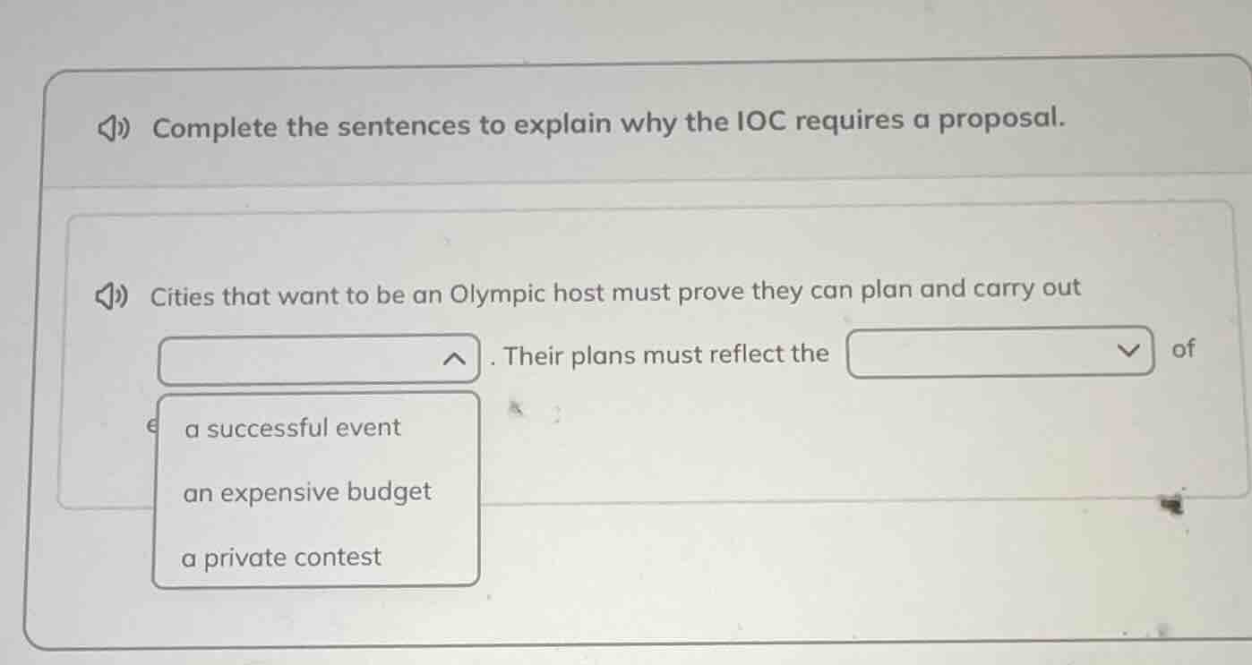 complete the sentences to explain why the ioc requires a proposal. citi…