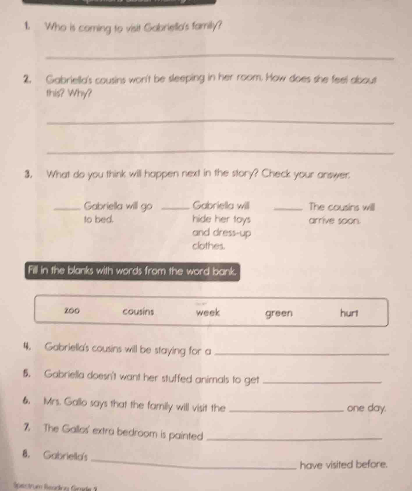 1. who is coming to visit gabrielas family? 2. gabrielas cousins wont b…
