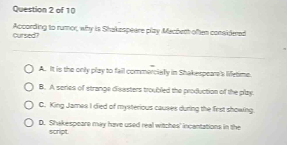 question 2 of 10 according to rumor, why is shakespeare play macbeth of…