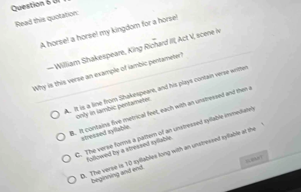 question 6 read this quotation: a horse! a horse! my kingdom for a hors…
