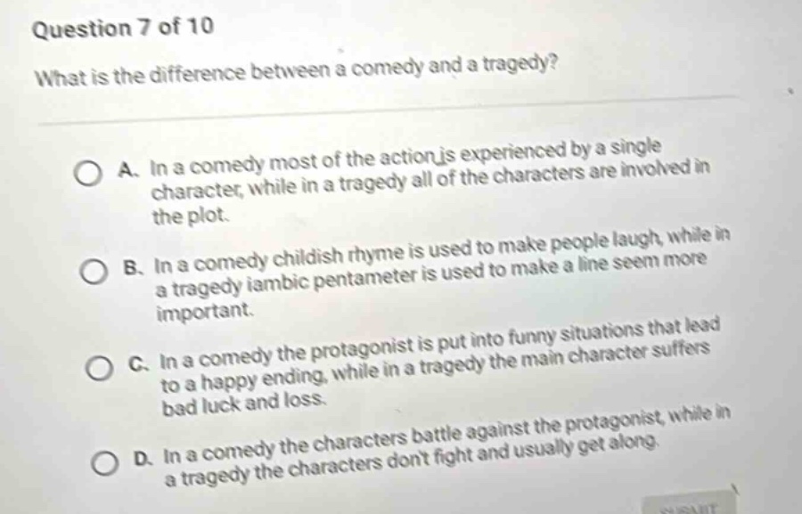 question 7 of 10 what is the difference between a comedy and a tragedy?…