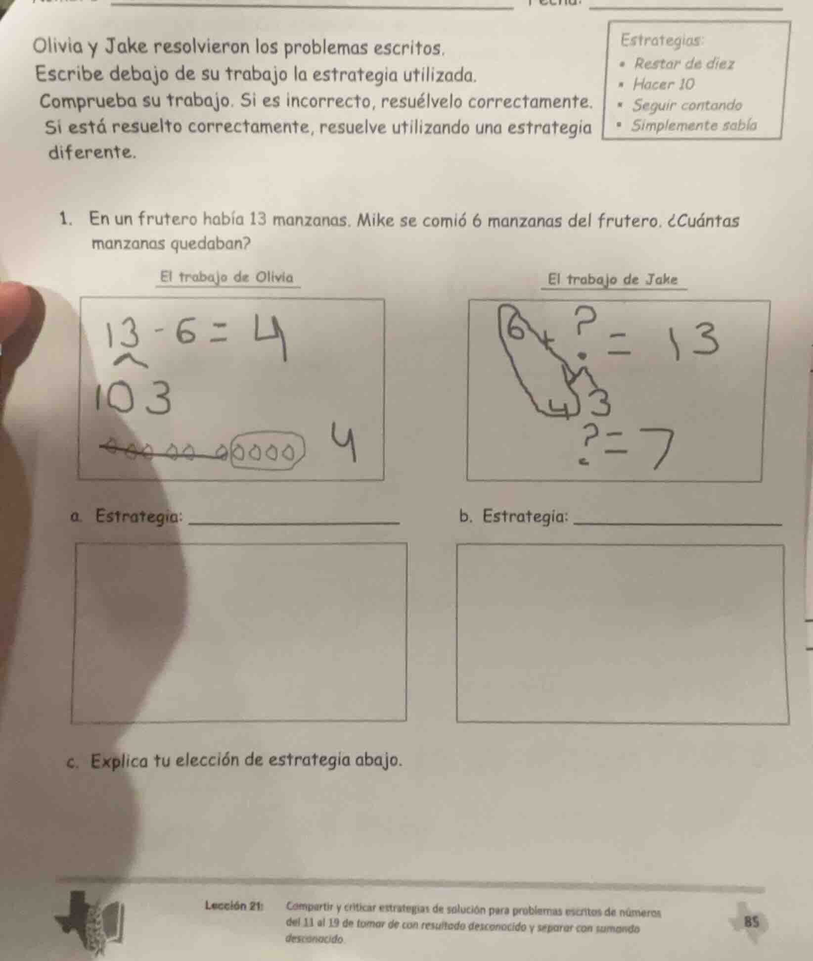 olivia y jake resolvieron los problemas escritos. escribe debajo de su …