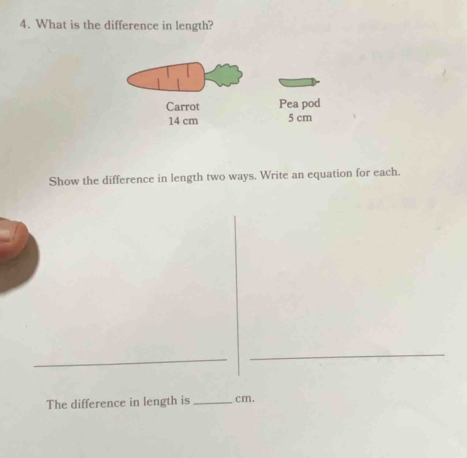 4. what is the difference in length? carrot 14 cm pea pod 5 cm show the…