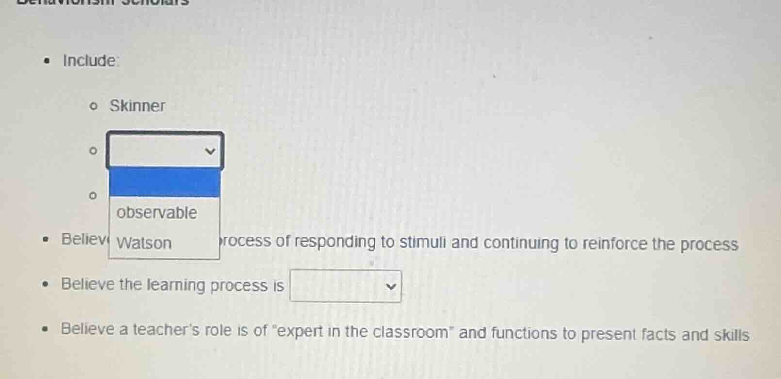 behaviorism scholars - include: - skinner - dropdown menu - dropdown me…