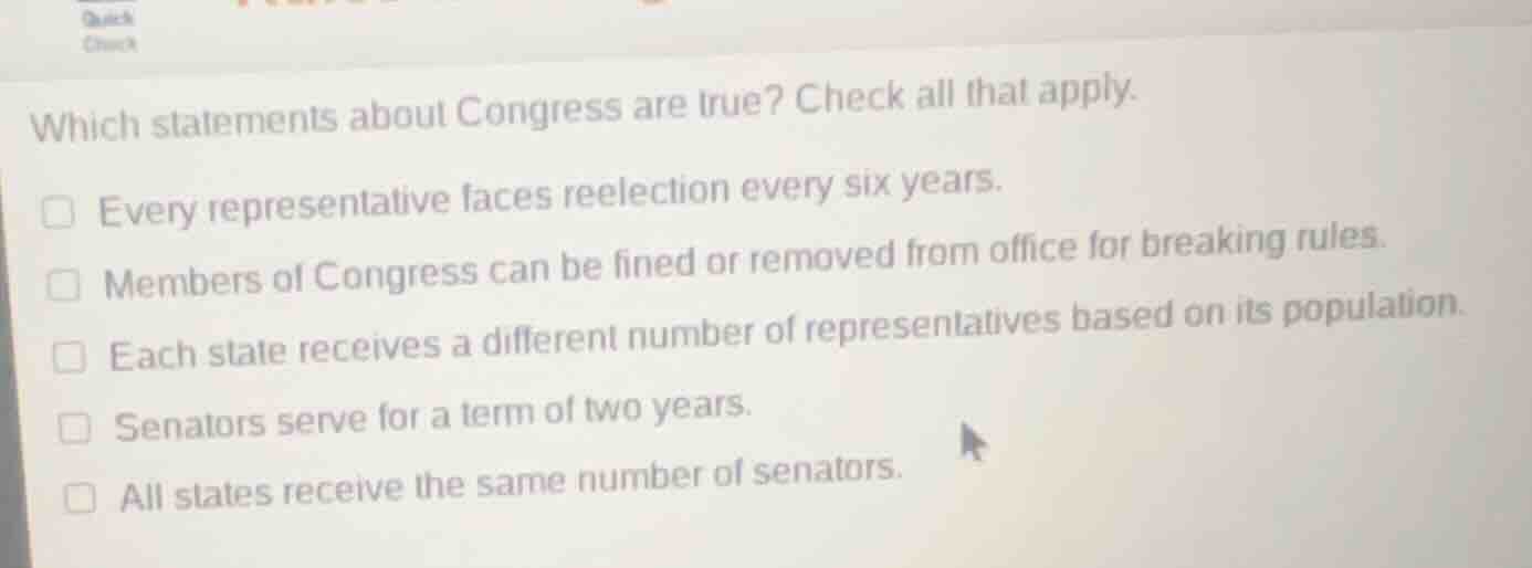 which statements about congress are true? check all that apply. every r…