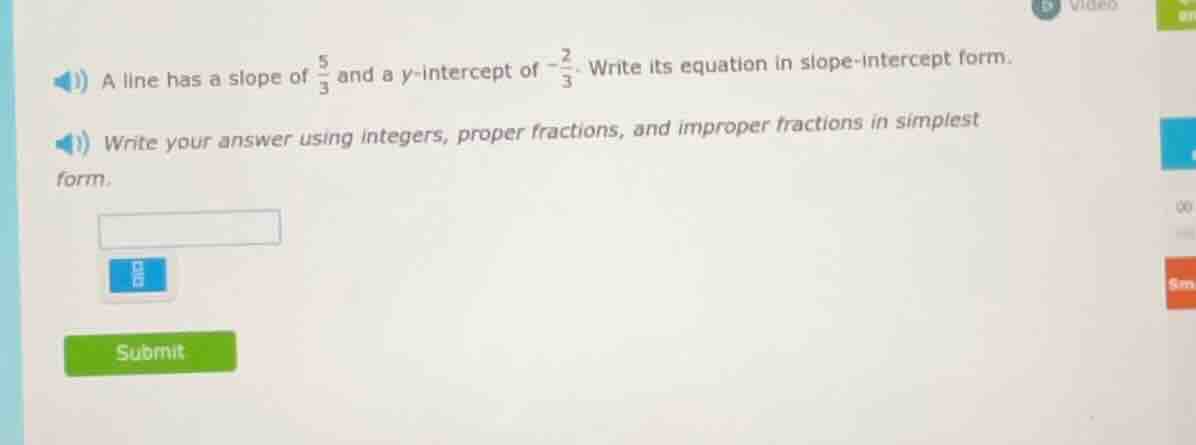 a line has a slope of \\(\frac{5}{3}\\) and a y-intercept of \\(-\frac{…