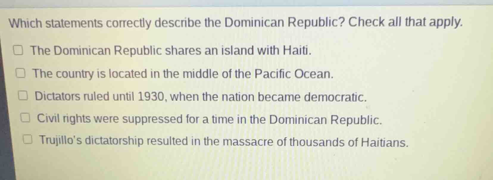 which statements correctly describe the dominican republic? check all t…