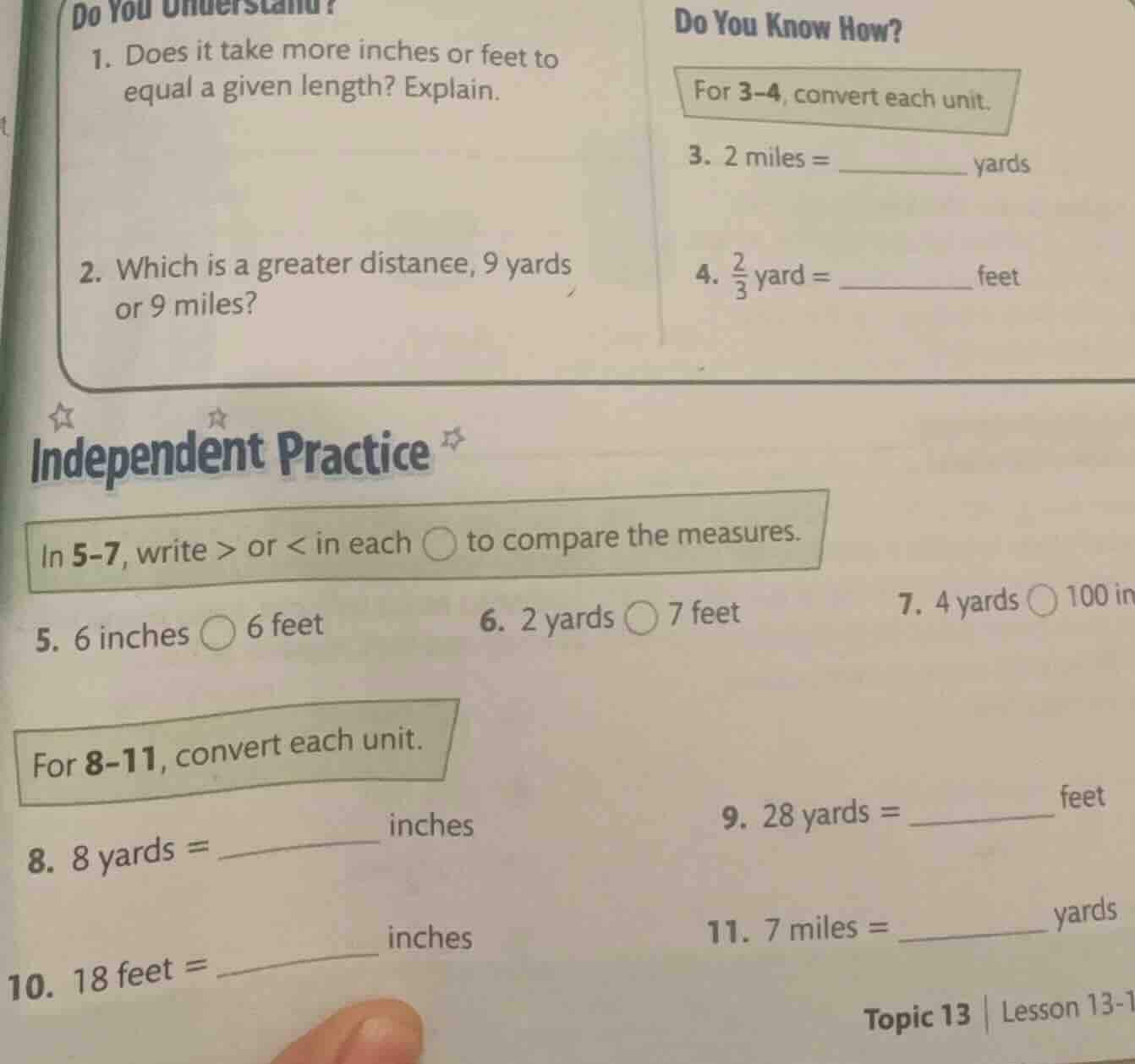 do you understand? 1. does it take more inches or feet to equal a given…