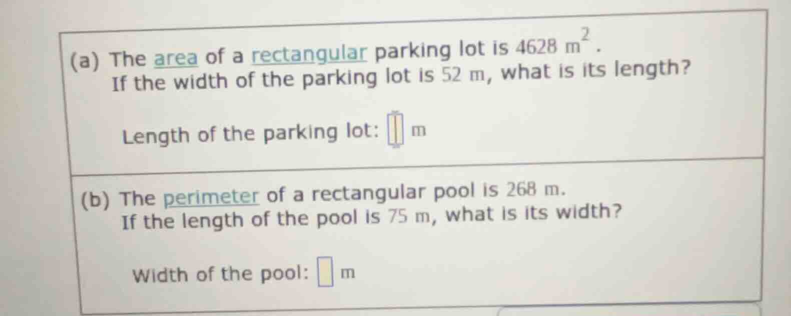 (a) the area of a rectangular parking lot is 4628 m². if the width of t…