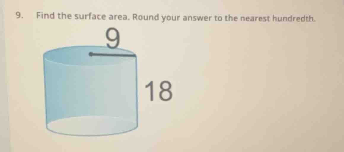 9. find the surface area. round your answer to the nearest hundredth.