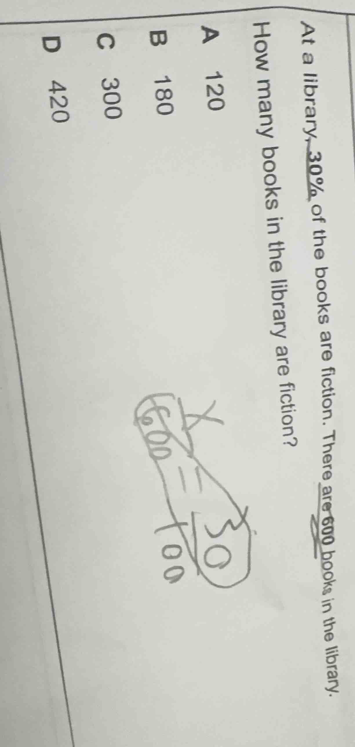 at a library, 30% of the books are fiction. there are 600 books in the …