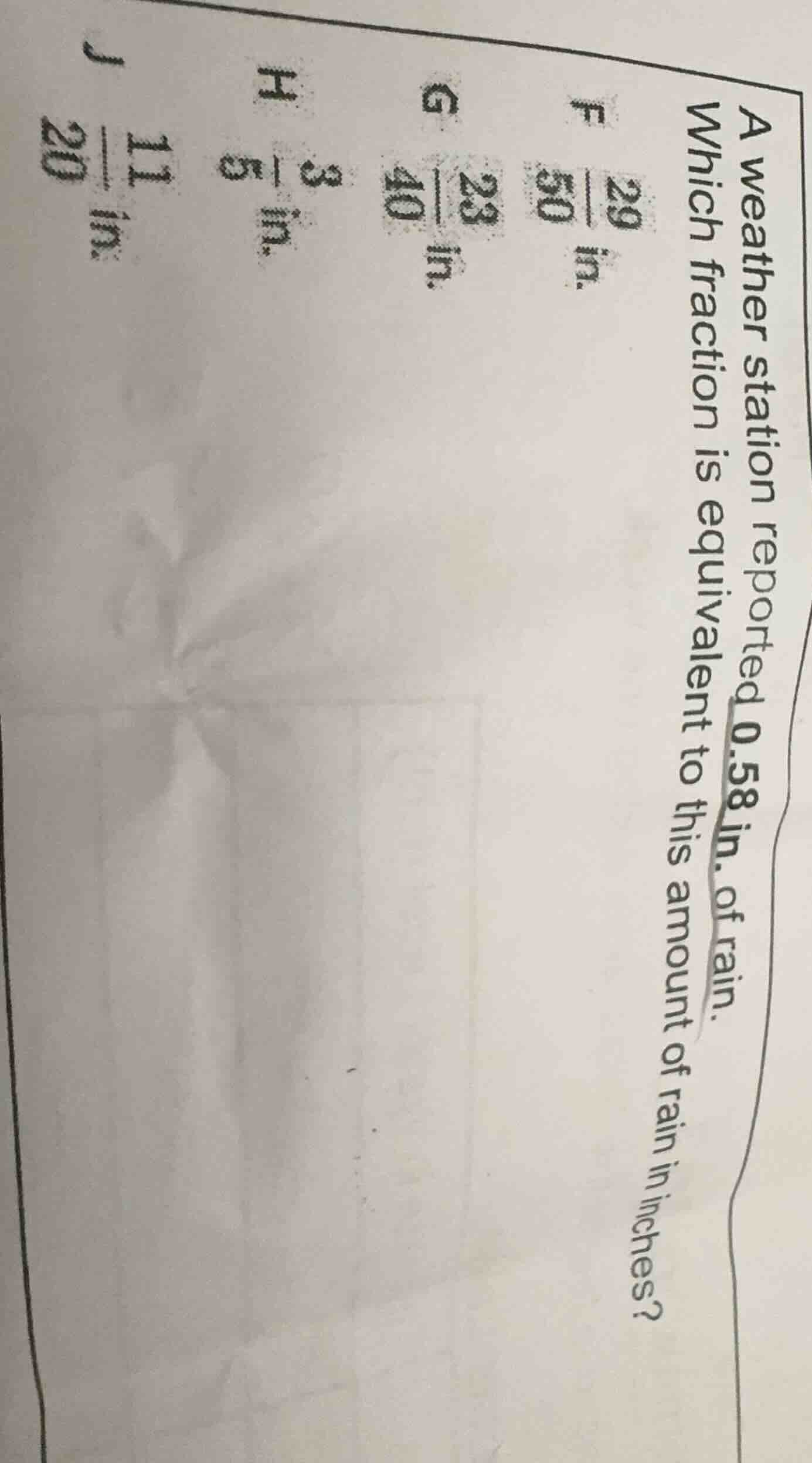 a weather station reported 0.58 in. of rain. which fraction is equivale…