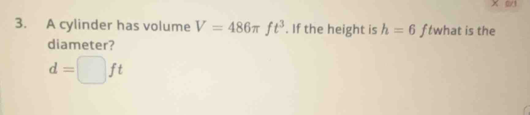 3. a cylinder has volume $v = 486pi ft^3$. if the height is $h = 6 ft$ …