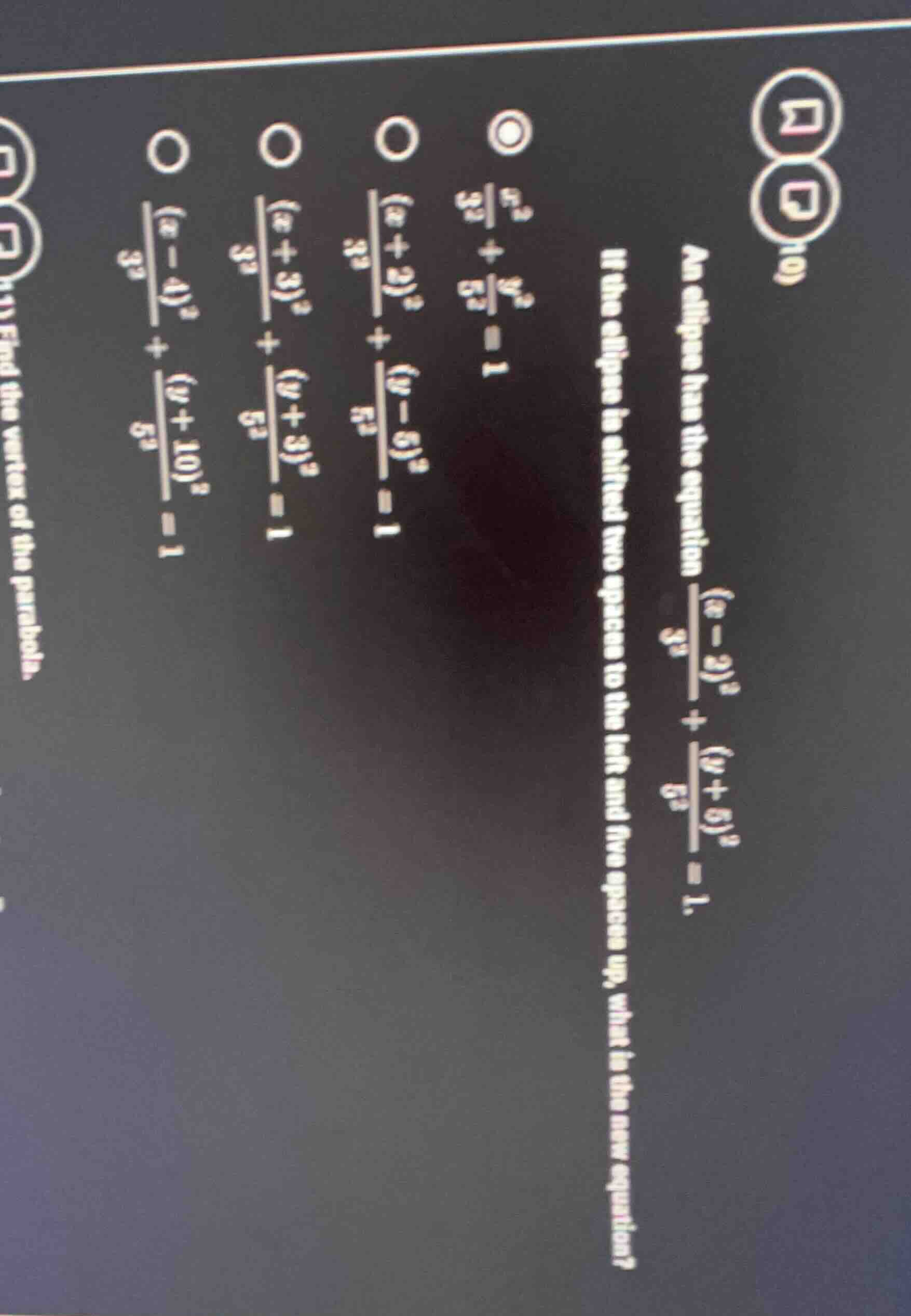 an ellipse has the equation \\(\frac{(x - 3)^2}{3^2} + \frac{(y + 5)^2}…