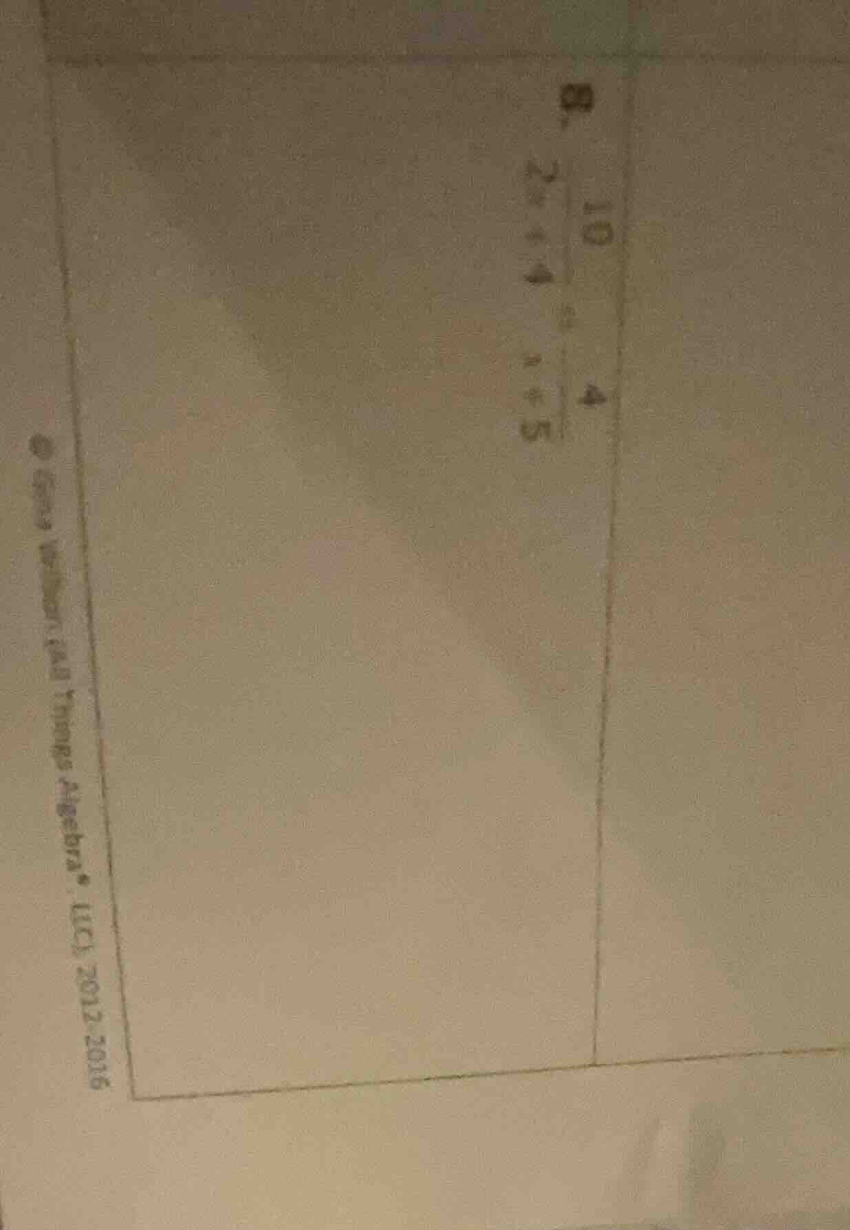 8. \\(\\frac{10}{2 + 4}\\) \\(\\frac{4}{1 + 5}\\)
