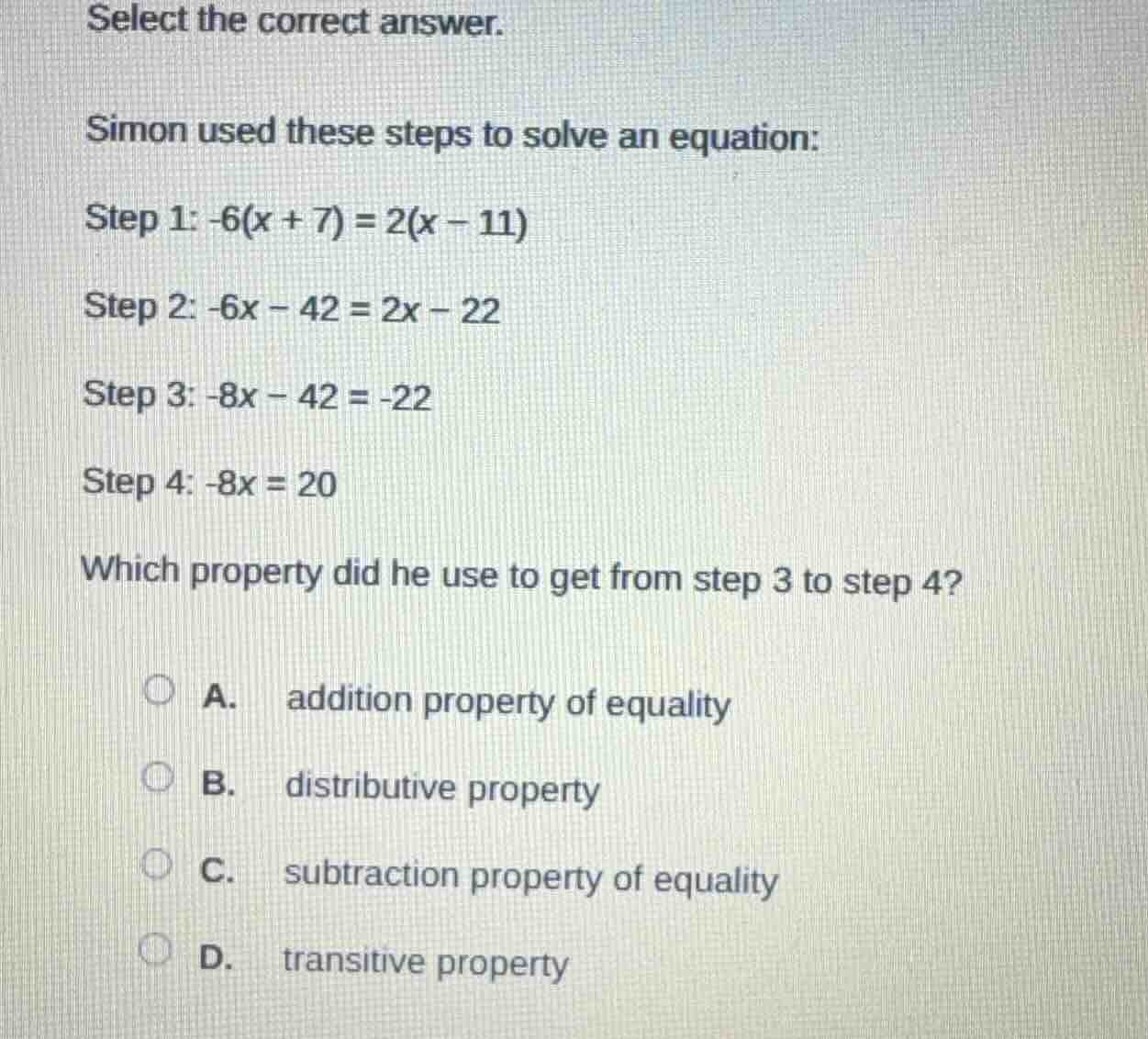 select the correct answer. simon used these steps to solve an equation:…