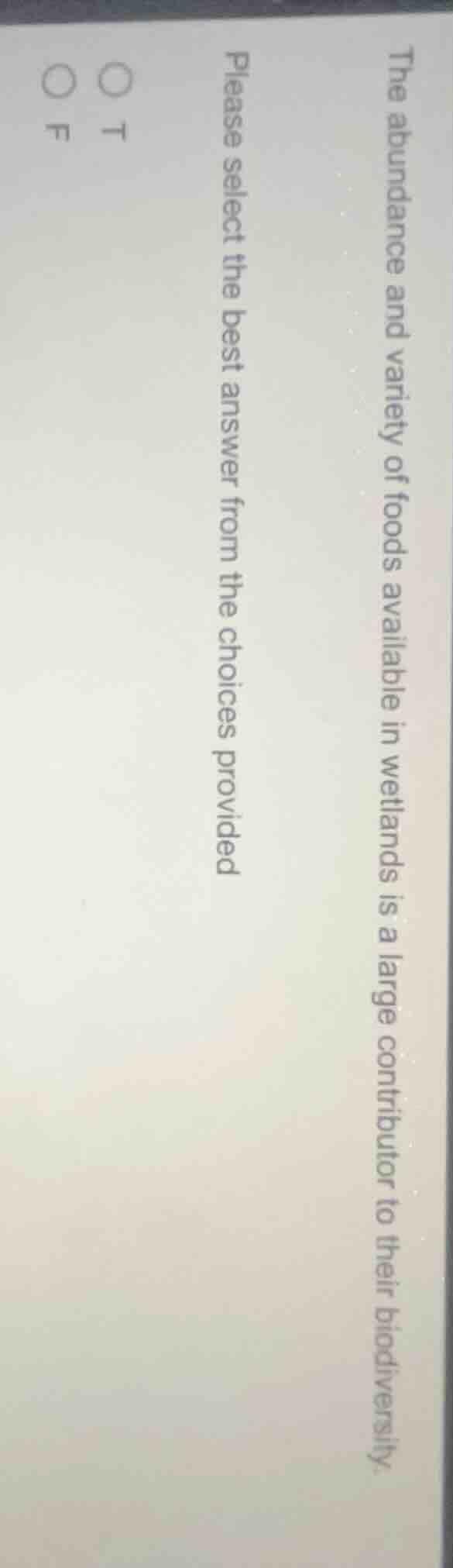 the abundance and variety of foods available in wetlands is a large con…