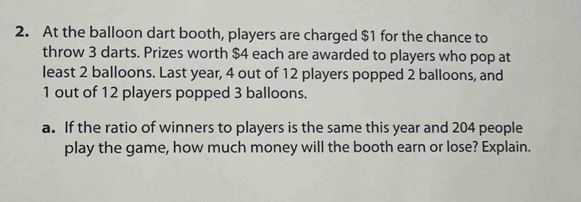 2. at the balloon dart booth, players are charged $1 for the chance to …
