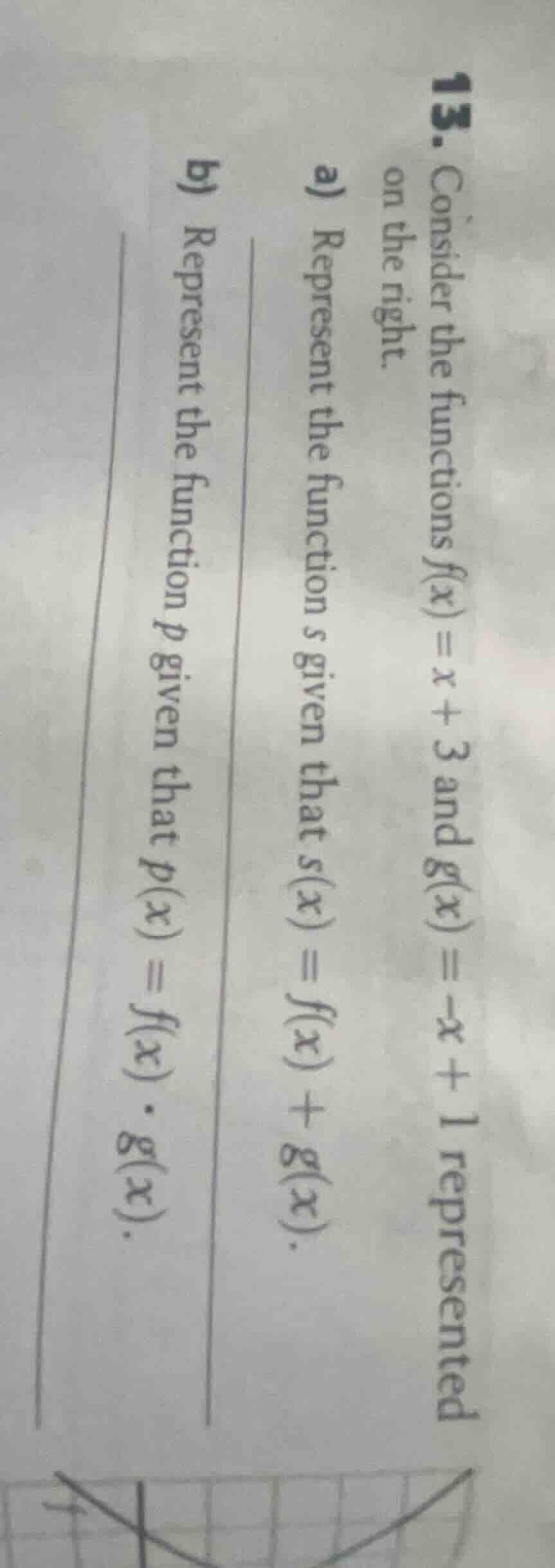 13. consider the functions ( f(x) = x + 3 ) and ( g(x) = -x + 1 ) repre…