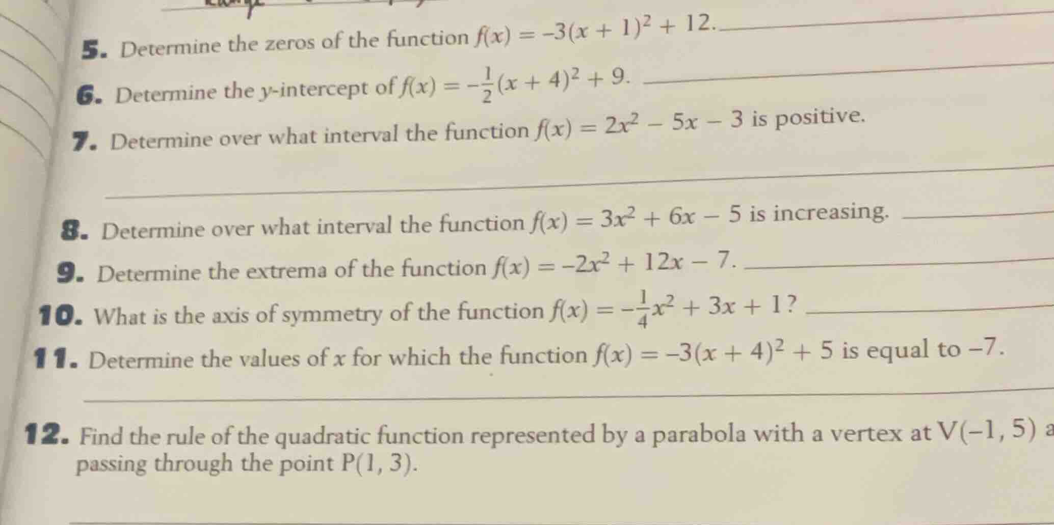 5. determine the zeros of the function $f(x) = -3(x + 1)^2 + 12$. 6. de…
