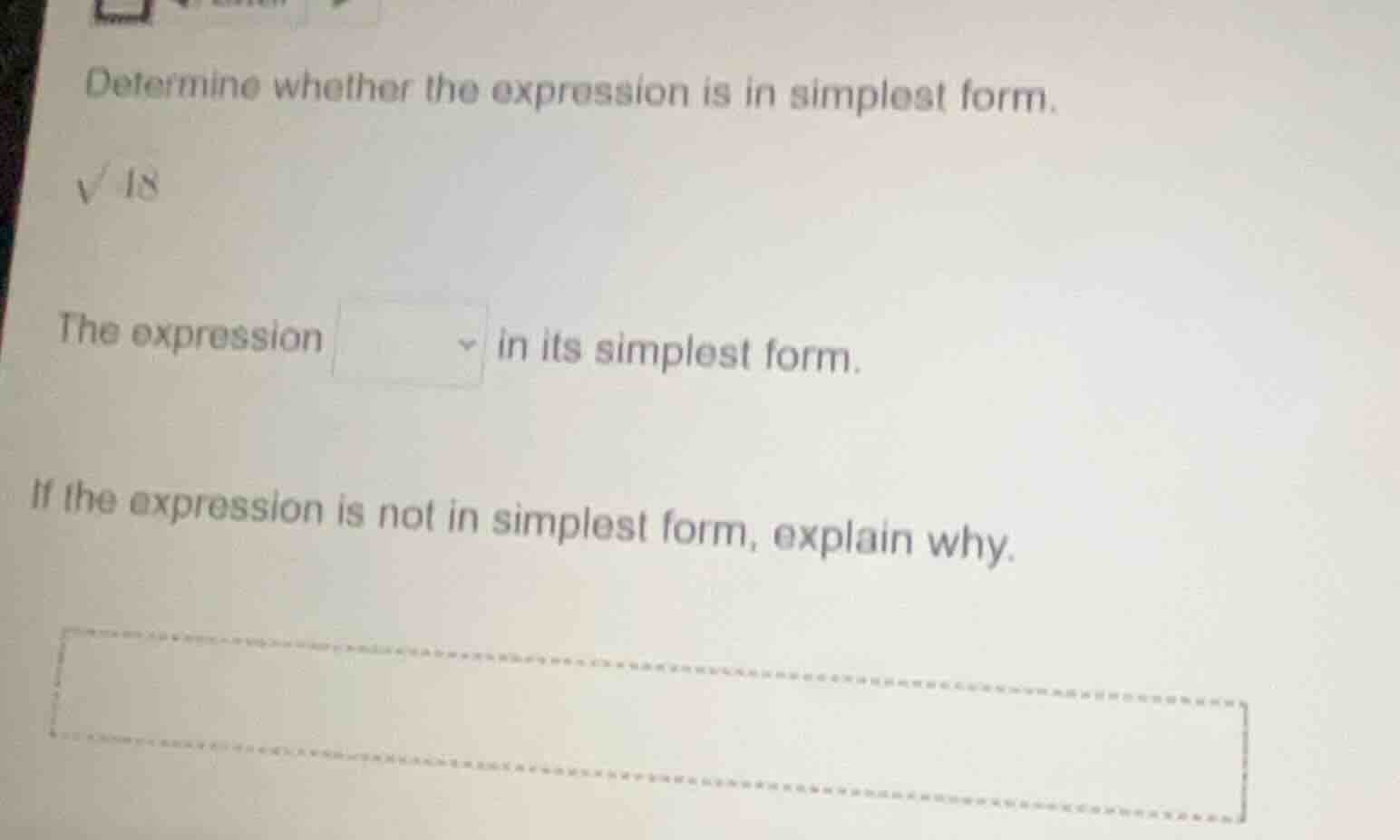 determine whether the expression is in simplest form.\\(sqrt{18}\\)\ th…