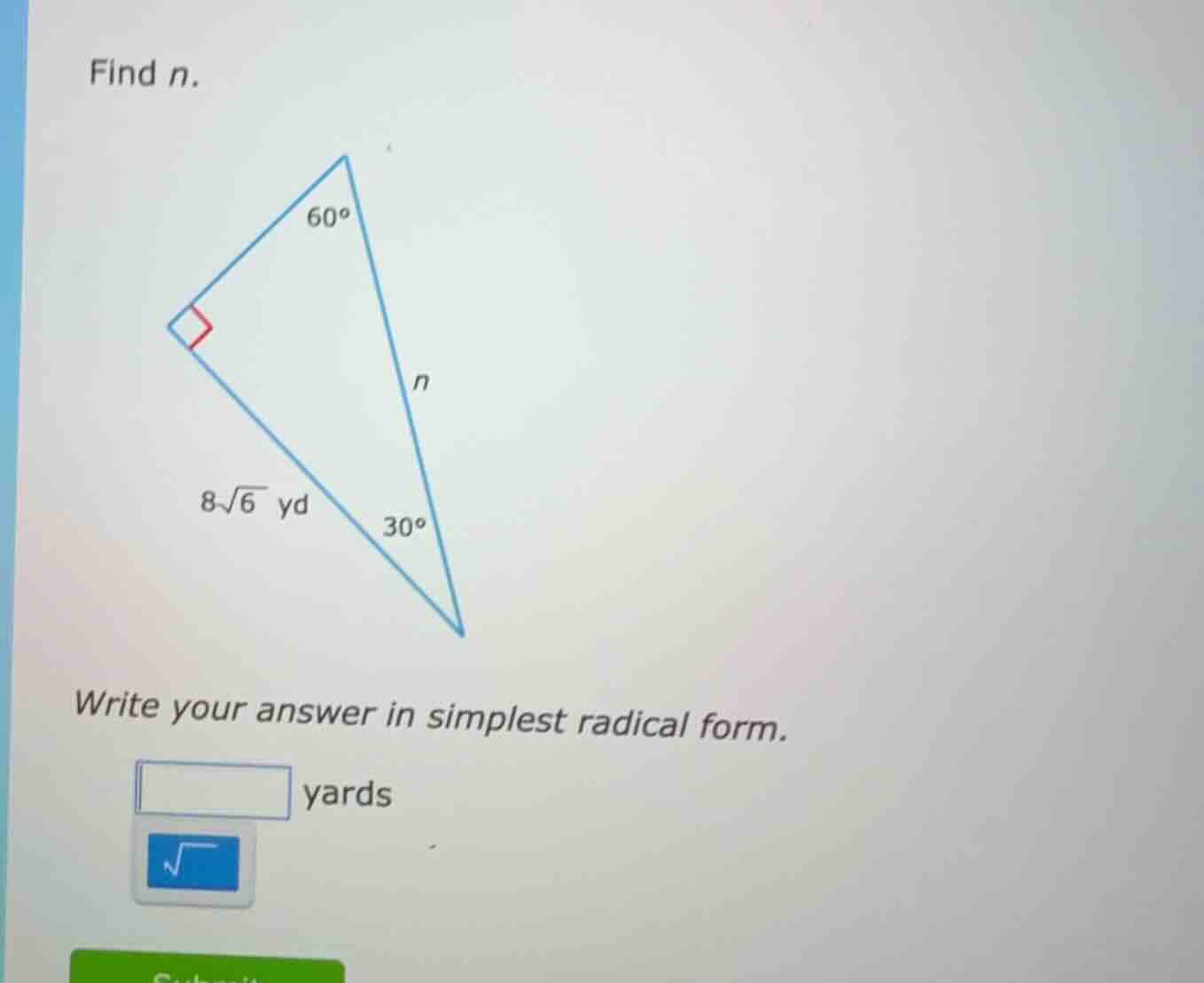 find n. write your answer in simplest radical form. yards