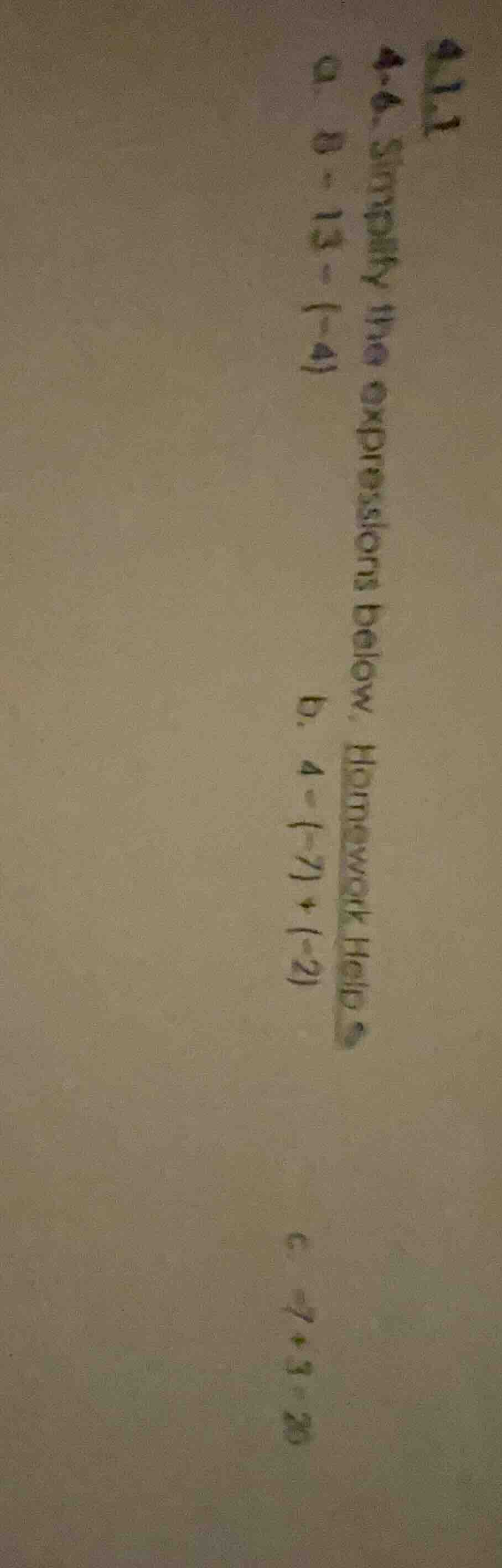 4. simplify the expressions below. homework help a. 8 - 13 - (-4) b. 4 …
