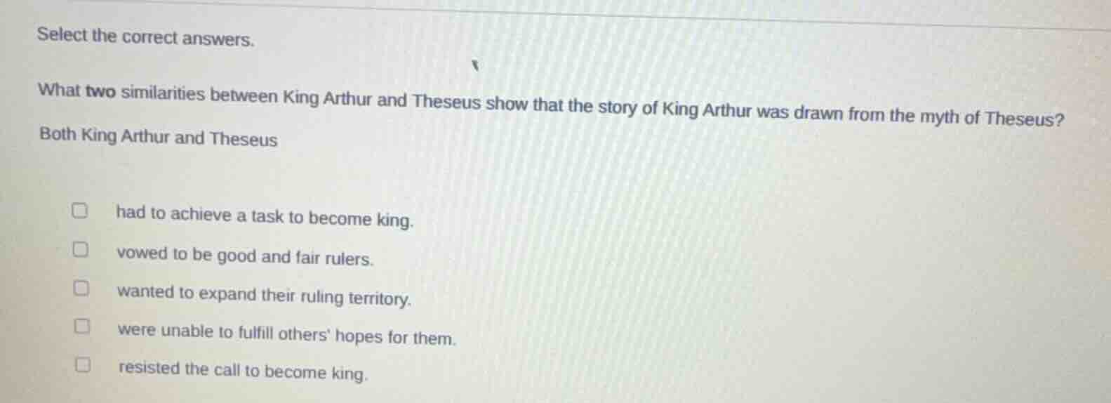 select the correct answers. what two similarities between king arthur a…