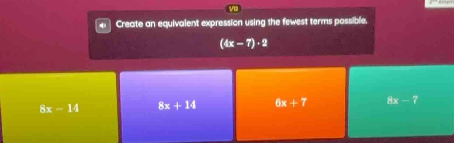 create an equivalent expression using the fewest terms possible. (4x - …