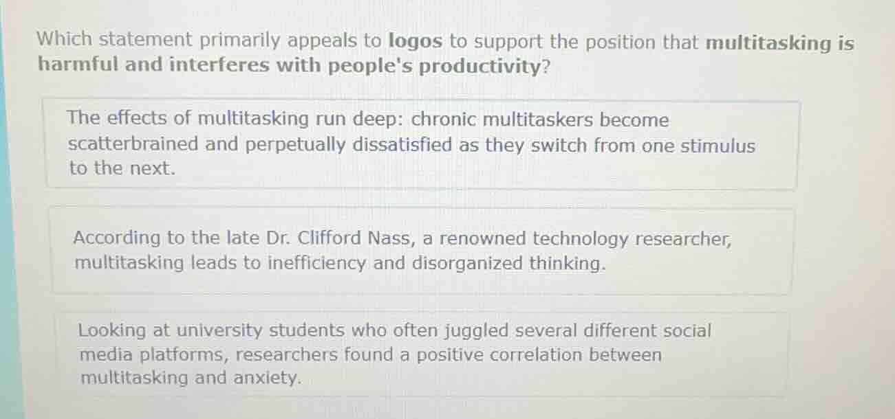 which statement primarily appeals to logos to support the position that…