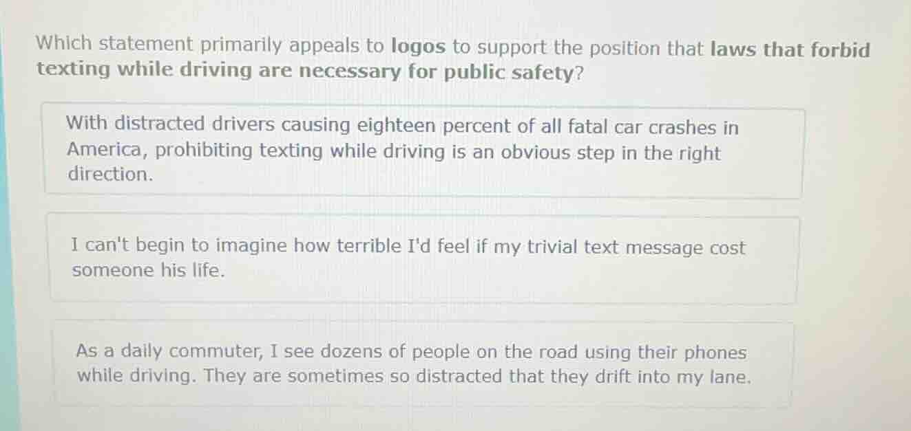 which statement primarily appeals to logos to support the position that…