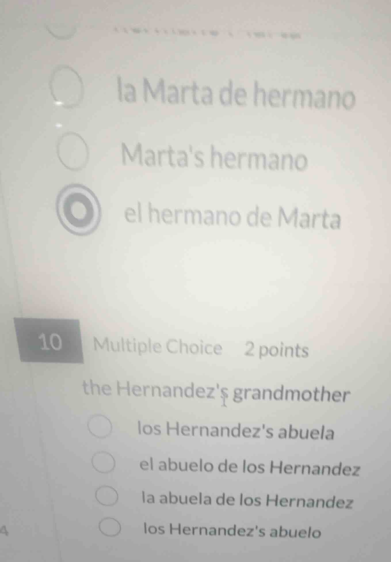 10 multiple choice 2 points the hernandezs grandmother los hernandezs a…