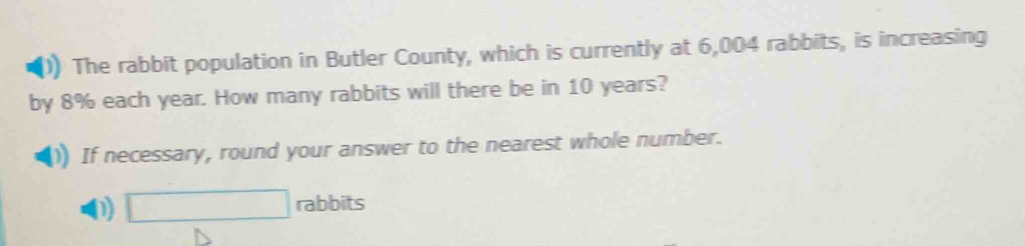 the rabbit population in butler county, which is currently at 6,004 rab…