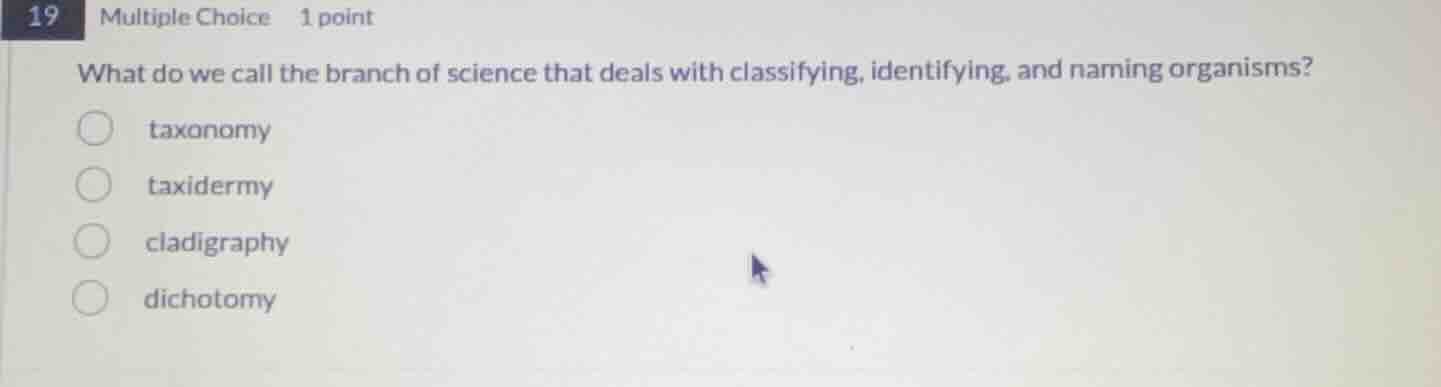 19 multiple choice 1 point what do we call the branch of science that d…