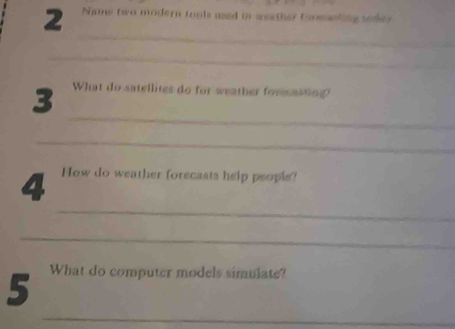 2 name two modern tools used in weather forecasting today 3 what do sat…