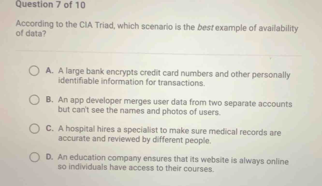 question 7 of 10 according to the cia triad, which scenario is the best…