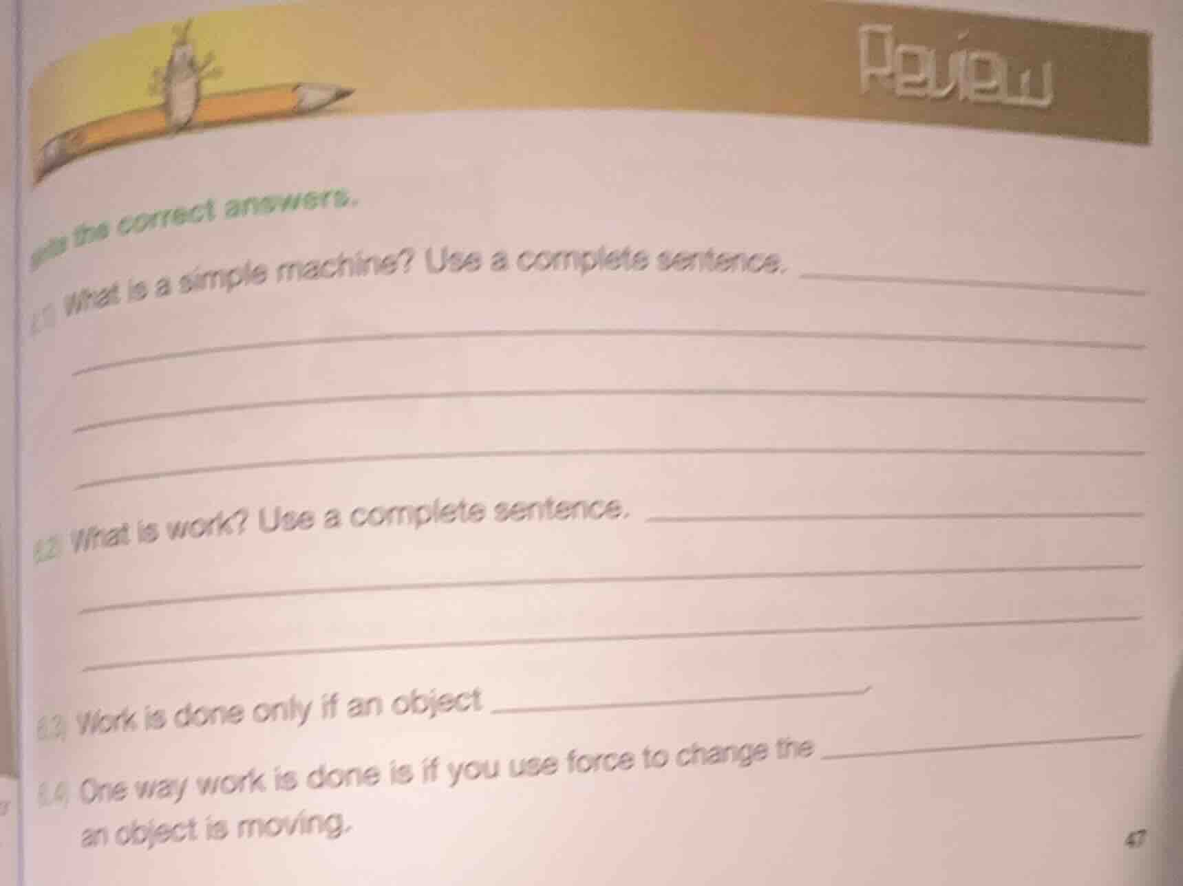 the correct answers. 6.1 what is a simple machine? use a complete sente…