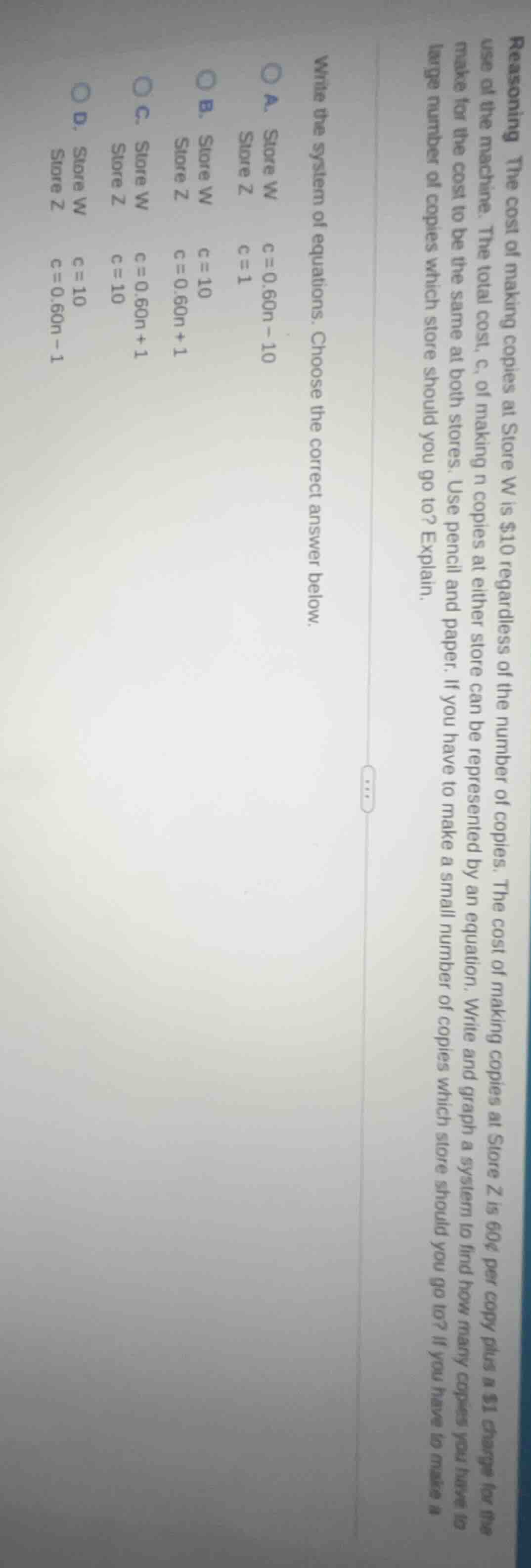 reasoning the cost of making copies at store w is $10 regardless of the…