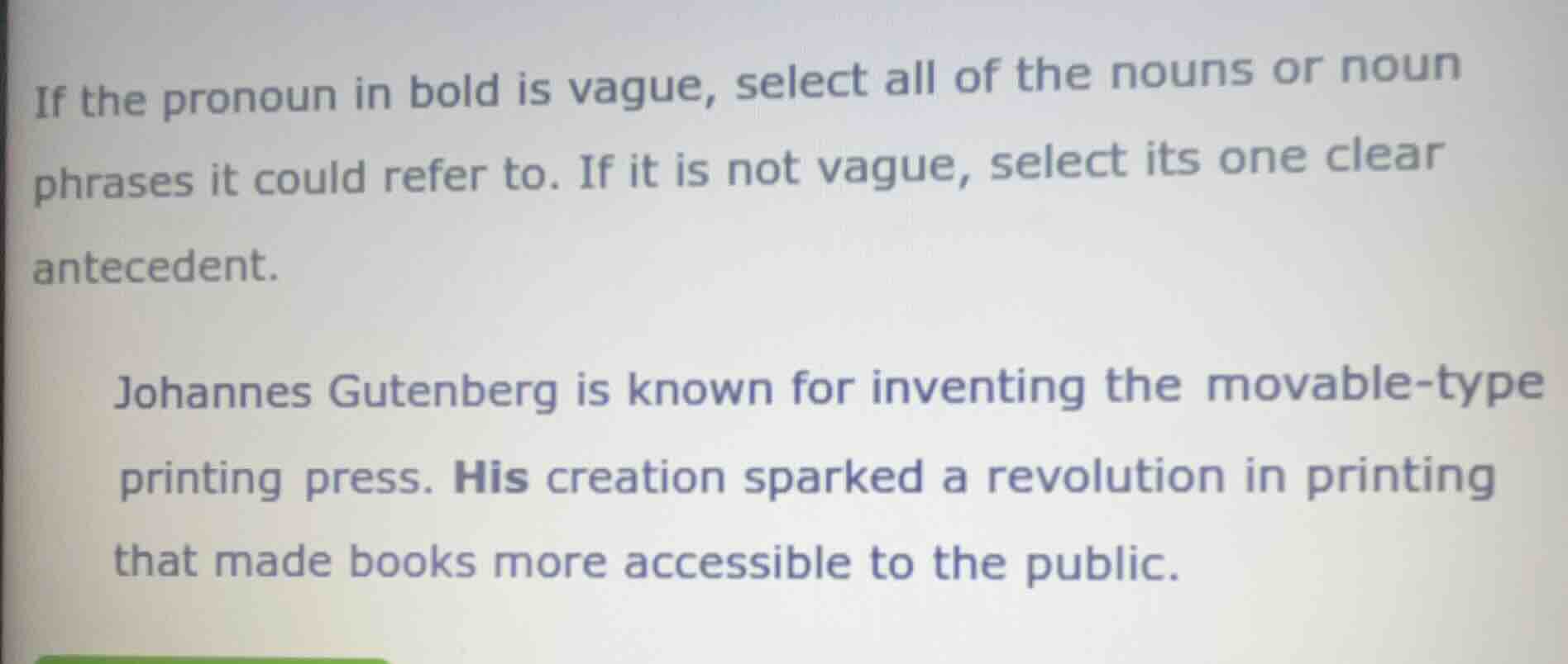 if the pronoun in bold is vague, select all of the nouns or noun phrase…