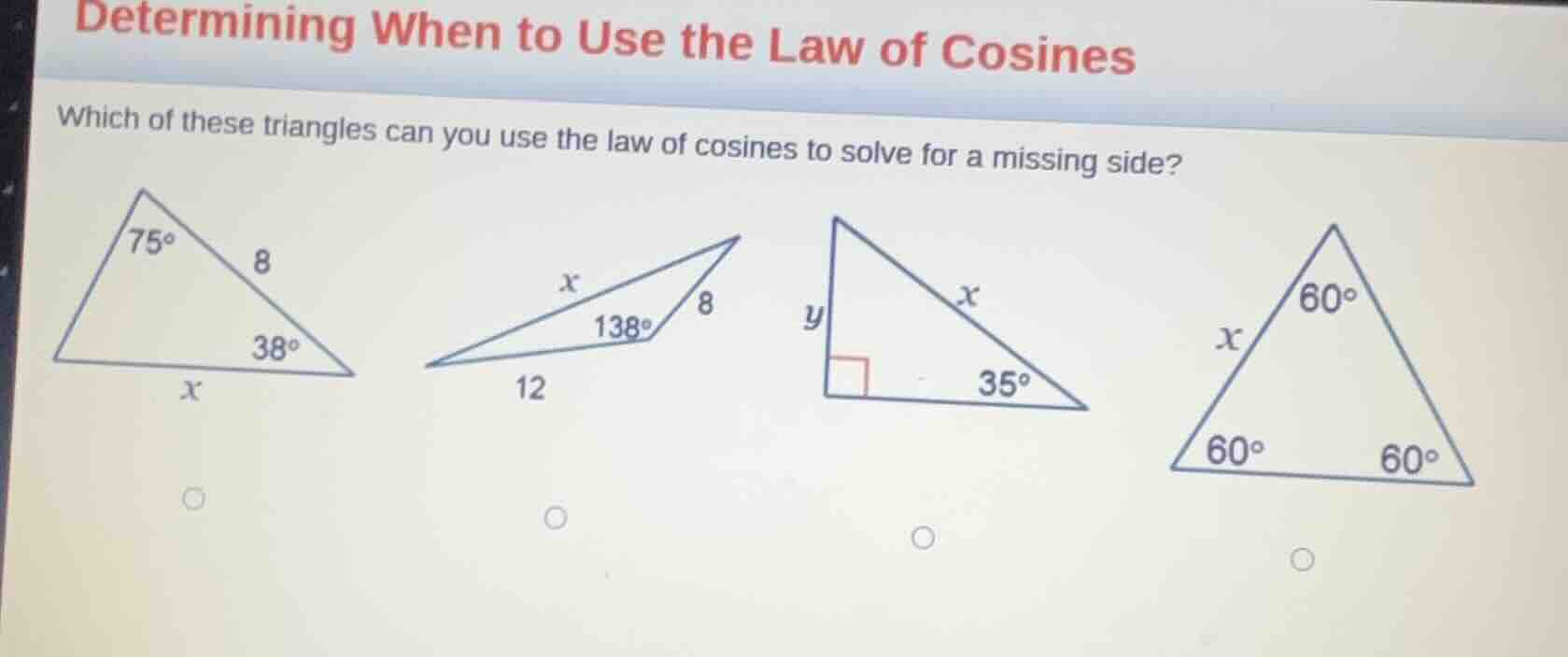 determining when to use the law of cosines which of these triangles can…
