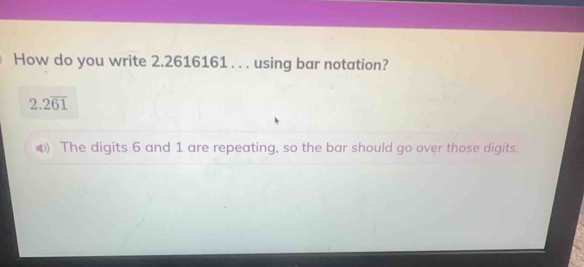 how do you write 2.2616161... using bar notation? 2.2\\overline{61} the…